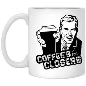 image 10 300x300 - Coffee's for Closers mug