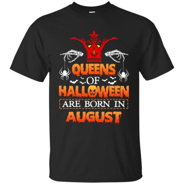 image 1011 600x600 - Queens of Halloween are born in August shirt, tank top, hoodie