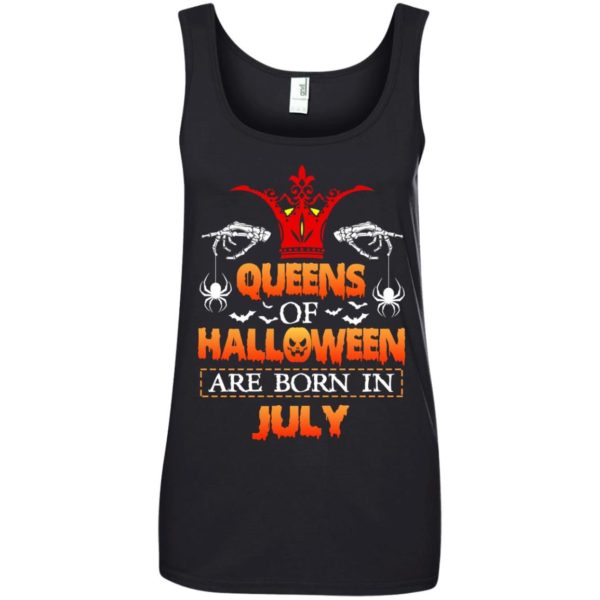 image 1033 600x600 - Queens of Halloween are born in July shirt, tank top, hoodie