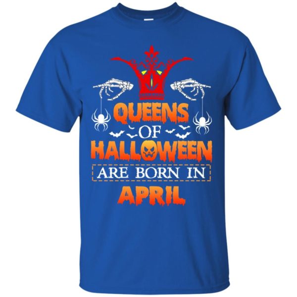 image 1064 600x600 - Queens of Halloween are born in April shirt, tank top, hoodie