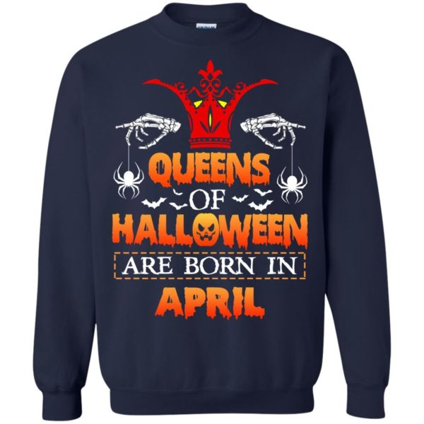 image 1071 600x600 - Queens of Halloween are born in April shirt, tank top, hoodie