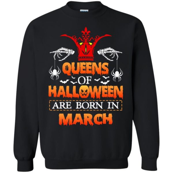 image 1083 600x600 - Queens of Halloween are born in March shirt, tank top, hoodie