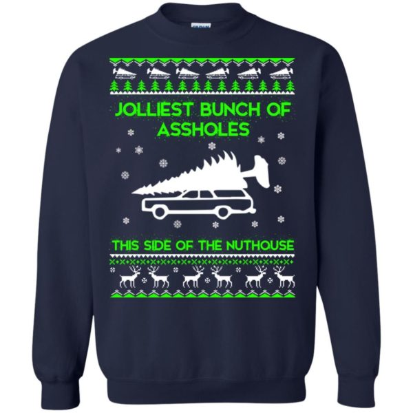 image 1584 600x600 - Jolliest Bunch of Assholes This Side of the Nuthouse Christmas sweater, hoodie