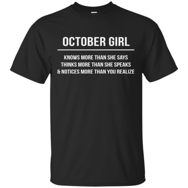image 2529 600x600 - October girl knows more than she says shirt, tank top, hoodie
