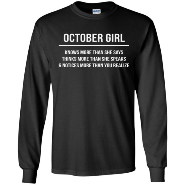 image 2531 600x600 - October girl knows more than she says shirt, tank top, hoodie