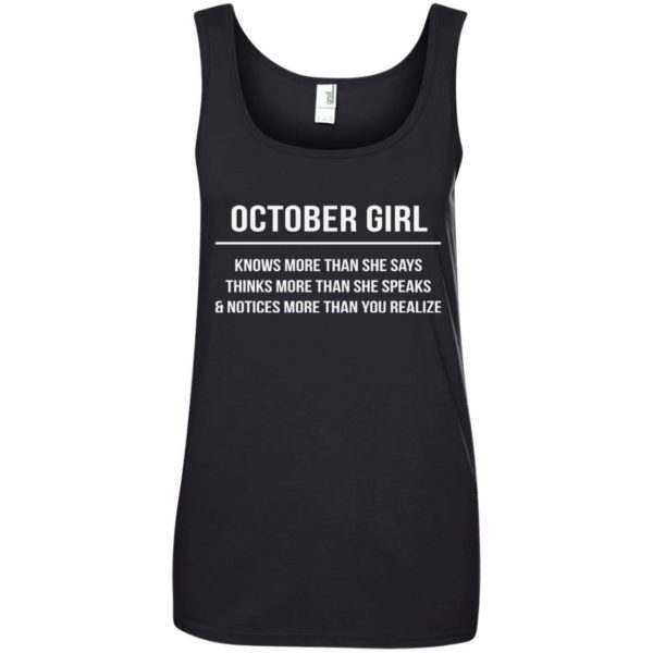 image 2537 600x600 - October girl knows more than she says shirt, tank top, hoodie
