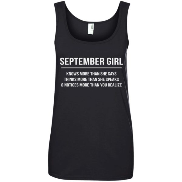 image 2549 600x600 - September girl knows more than she says shirt, tank top, hoodie