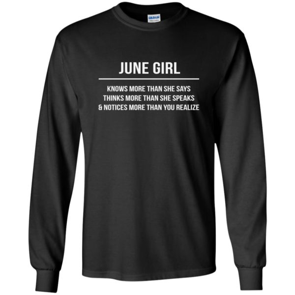 image 2567 600x600 - June girl knows more than she says shirt, tank top, hoodie