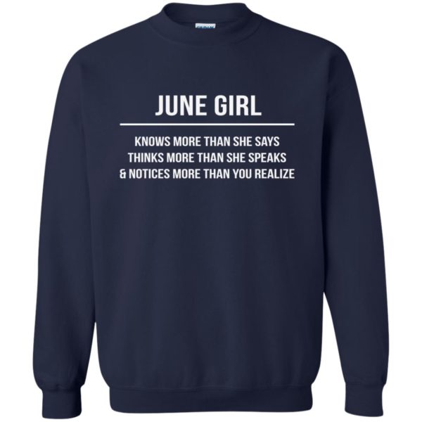 image 2572 600x600 - June girl knows more than she says shirt, tank top, hoodie