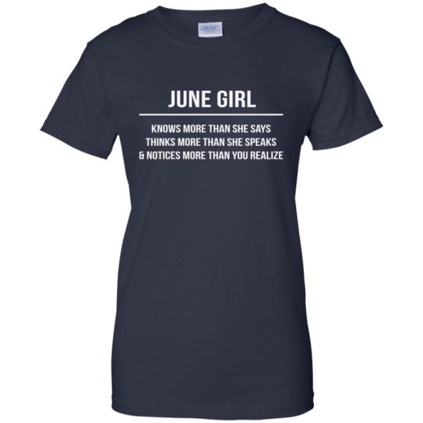 image 2576 600x600 - June girl knows more than she says shirt, tank top, hoodie