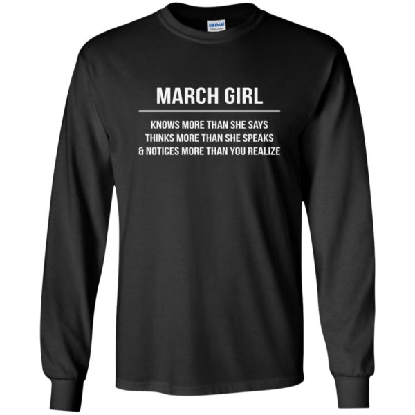 image 2603 600x600 - March girl knows more than she says shirt, tank top, hoodie