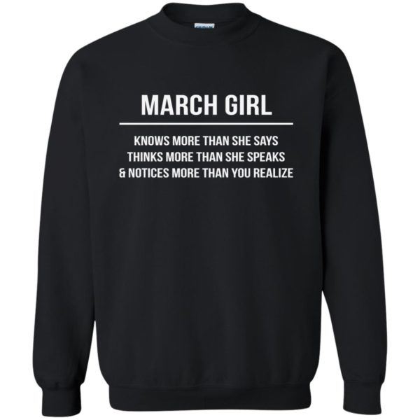 image 2607 600x600 - March girl knows more than she says shirt, tank top, hoodie