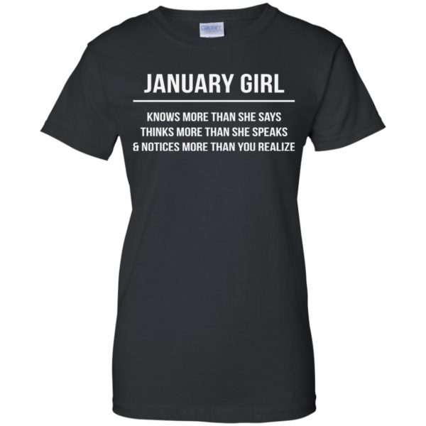 image 2635 600x600 - January girl knows more than she says shirt, tank top, hoodie