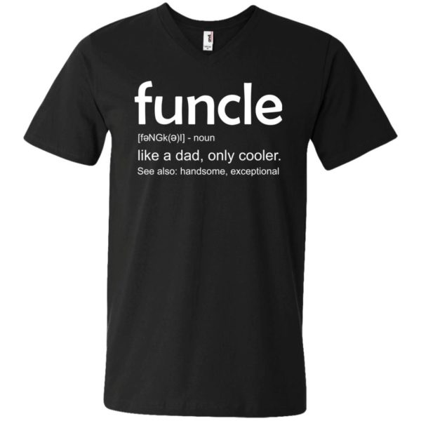 image 30 600x600 - funcle t-shirt: Funcle Definition