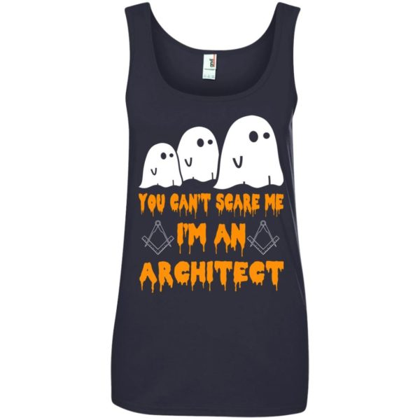 image 524 600x600 - You can't scare me I'm an Architect shirt, hoodie, tank
