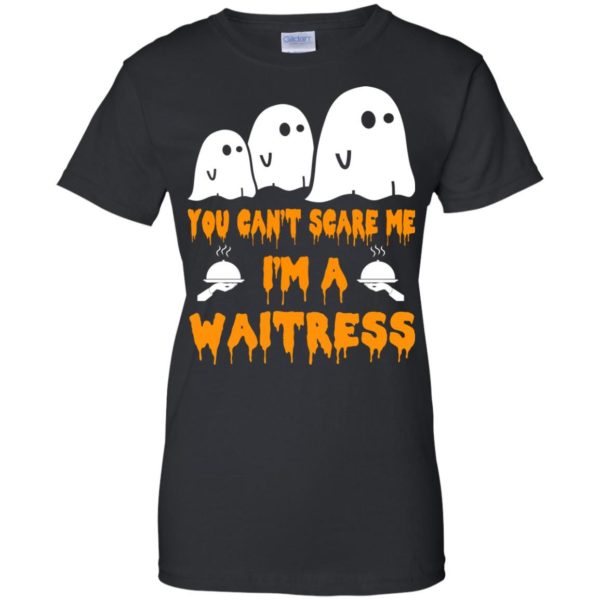 image 551 600x600 - You can’t scare me I’m a Waitress shirt, hoodie, tank