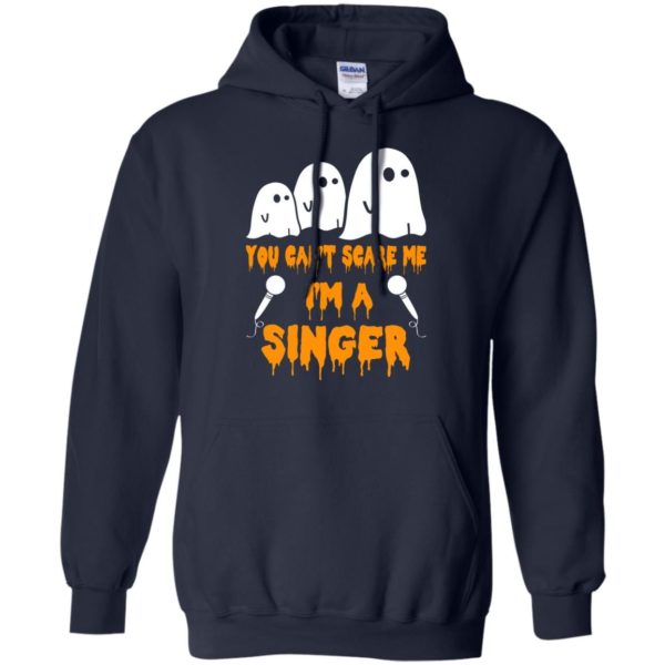 image 572 600x600 - You can’t scare me I’m a Singer shirt, hoodie, tank