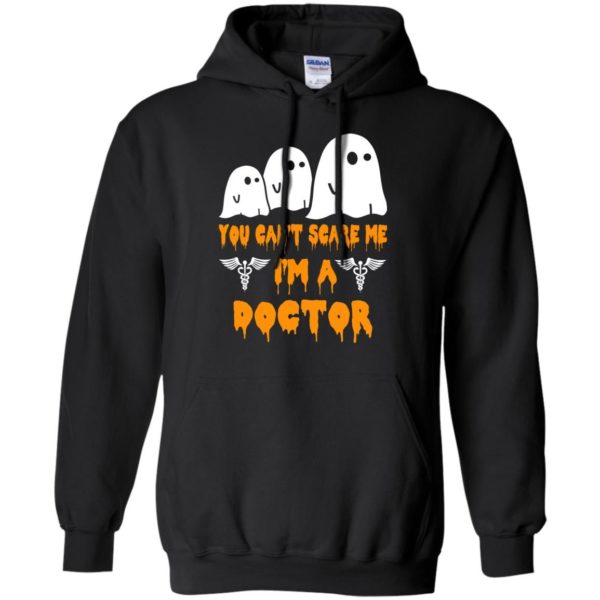 image 623 600x600 - You can’t scare me I’m a Doctor shirt, hoodie, tank