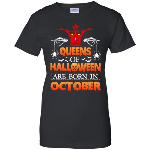image 996 600x600 - Queens of Halloween are born in October shirt, tank top, hoodie