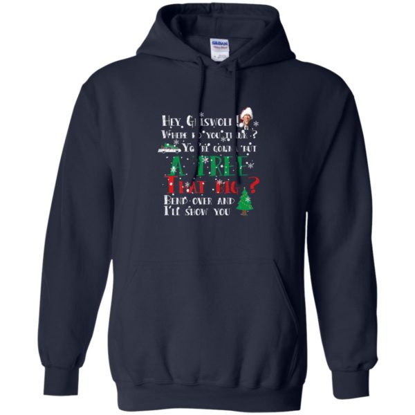 image 169 600x600 - Hey Griswold where do you think you are gonna put a tree that big bend over Christmas sweater