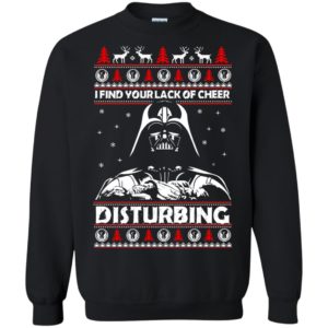image 1764 300x300 - Darth Vader: I Find Your Lack of Cheer Disturbing Sweater, Shirt