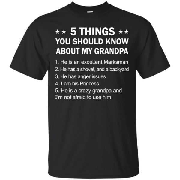 image 2324 600x600 - 5 Things You Should Know My Grandpa Shirt, Youth Shirt