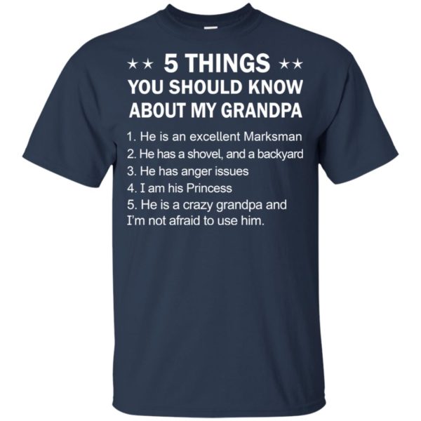 image 2332 600x600 - 5 Things You Should Know My Grandpa Shirt, Youth Shirt
