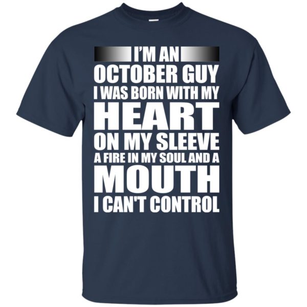 image 872 600x600 - I'm an October guy I was born with my heart on my sleeve shirt, hoodie, tank