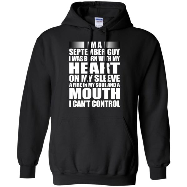 image 889 600x600 - I'm a September guy I was born with my heart on my sleeve shirt, hoodie, tank