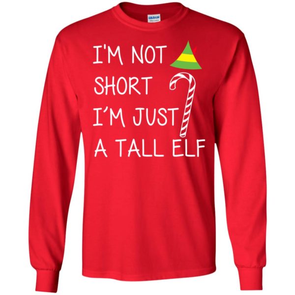 image 2700 600x600 - I’m Not Short I’m Just A Tall Elf Christmas Sweatshirt, Hoodie
