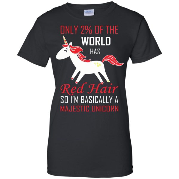 image 5067 600x600 - Only 2 of the world has red hair so i’m basically a majestic Unicorn Shirt, Hoodie