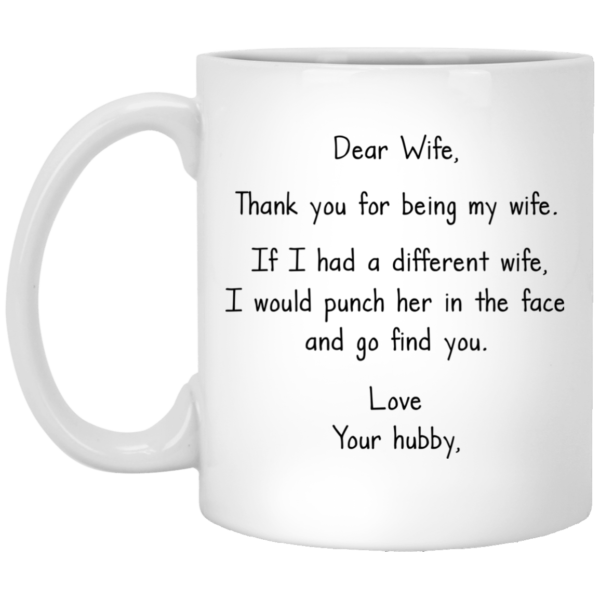 image 600x600 - Dear Wife, Thank you for Being My Wife mug