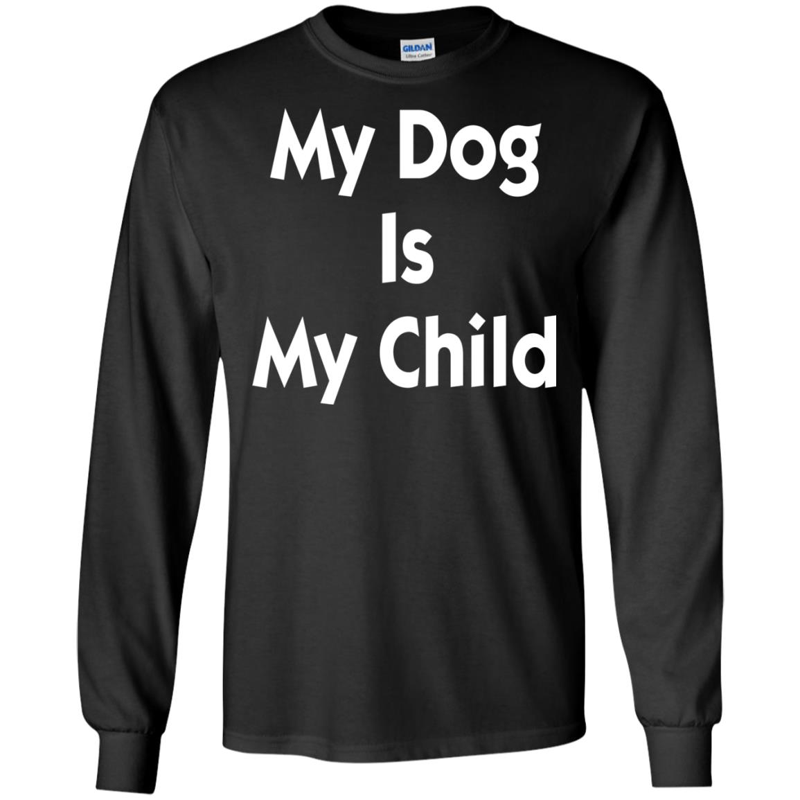 My Dog Is My Child