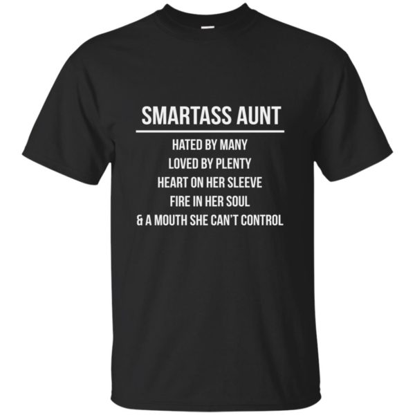 image 6919 600x600 - Smartass Aunt Hated By Many loved By Plenty Shirt, Tank