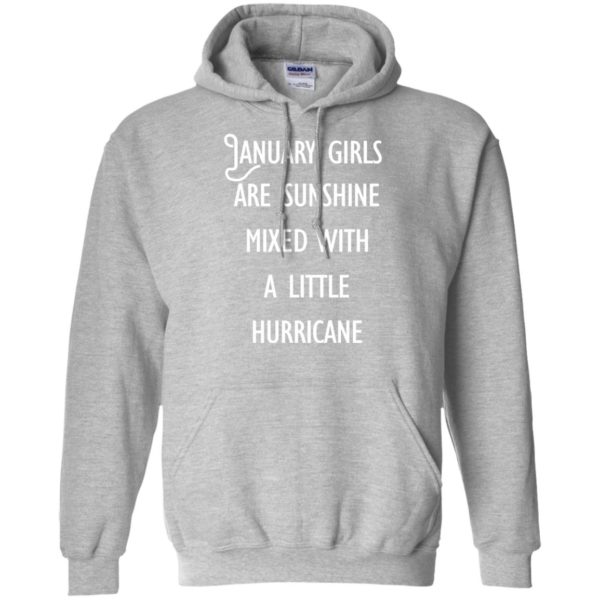 image 235 600x600 - January Girls Are Sunshine Mixed With A Little Hurricane T-Shirt