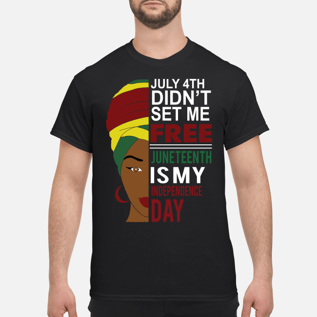 Download Woman July 4th didn't set me free Juneteenth is my ...
