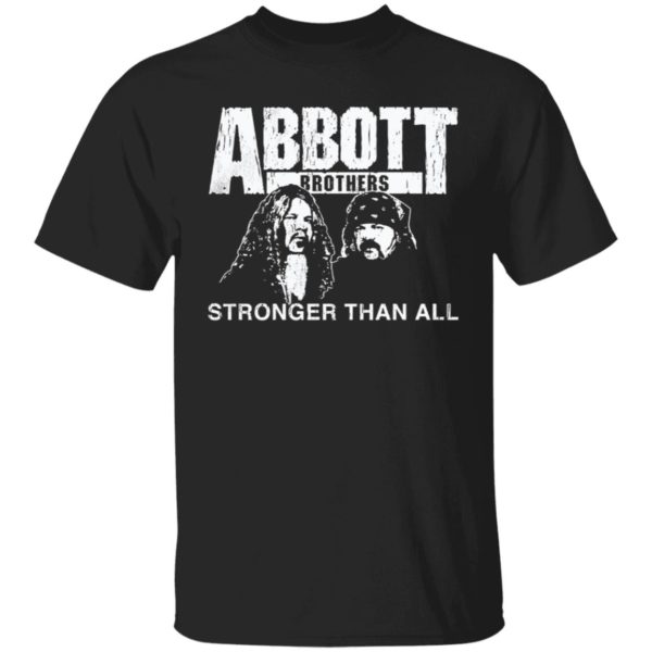 redirect 2569 600x600 - Abbott brothers stronger than all shirt