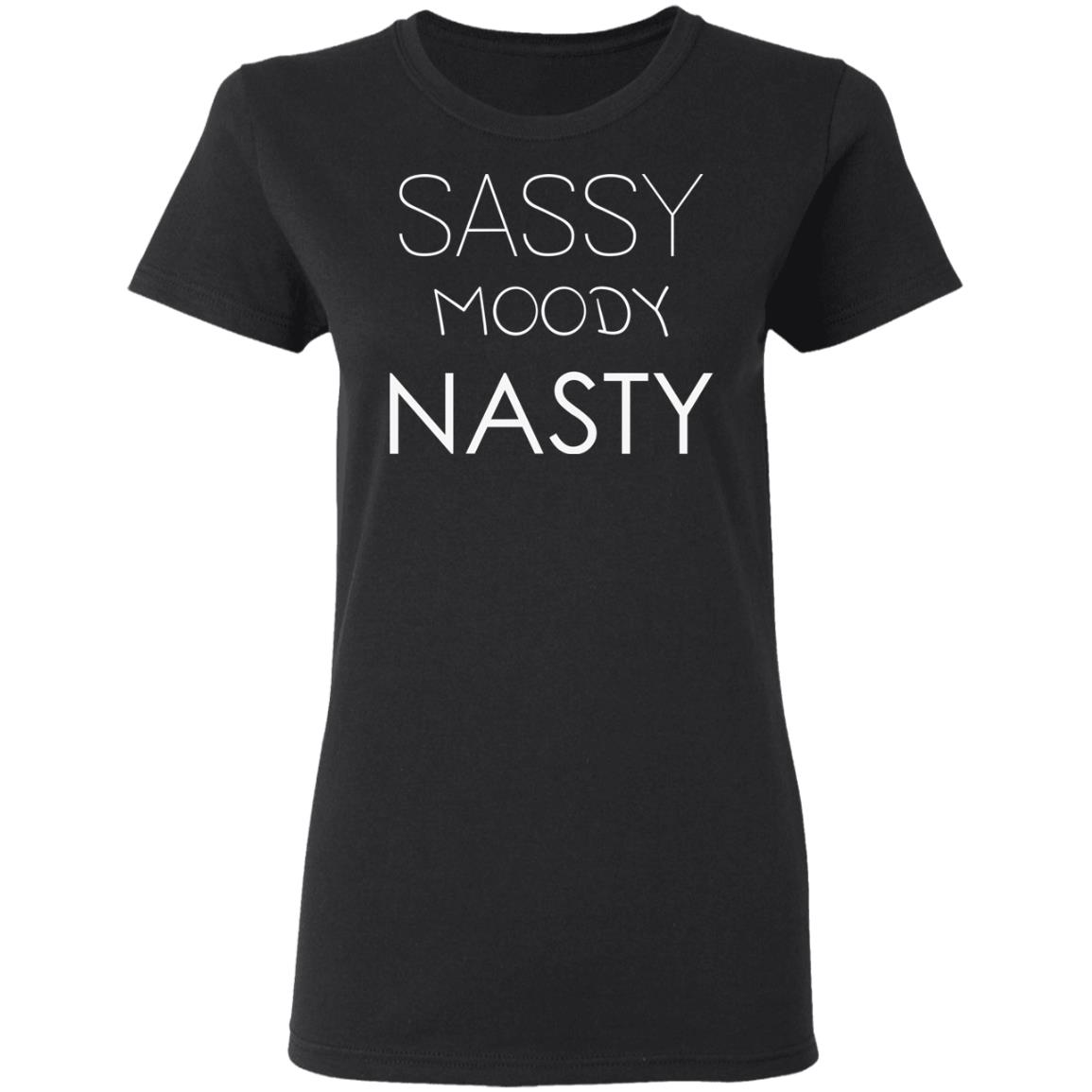 Sassy Moody Nasty Shirt Rockatee