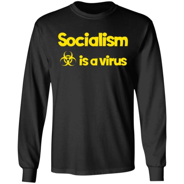Socialism is a virus shirt