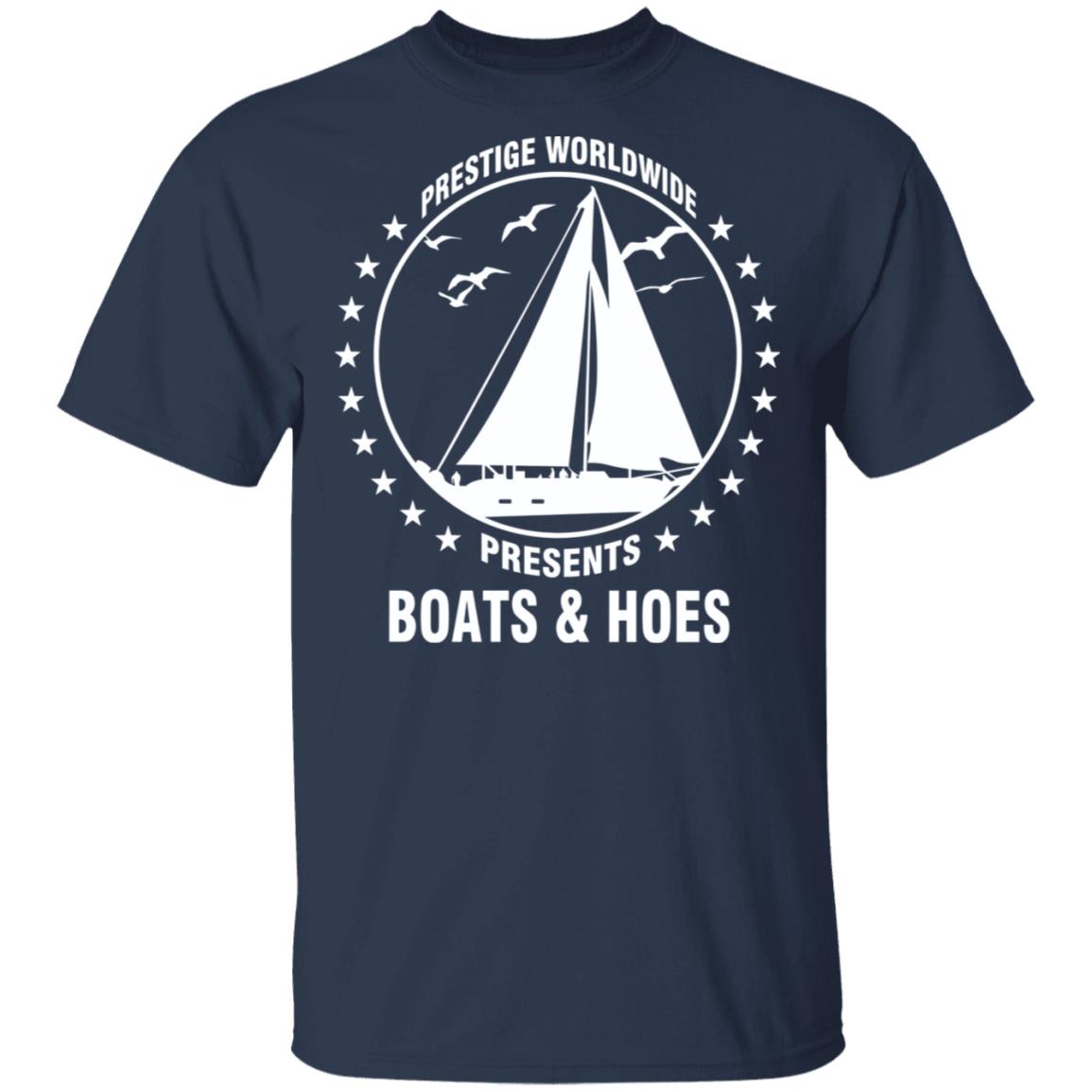 Prestige Worldwide Presents Boats and Hoes shirt - Rockatee