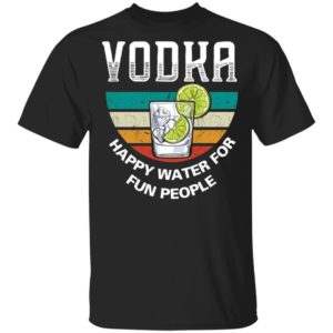 redirect 3940 300x300 - Vodka happy water for fun people vintage shirt