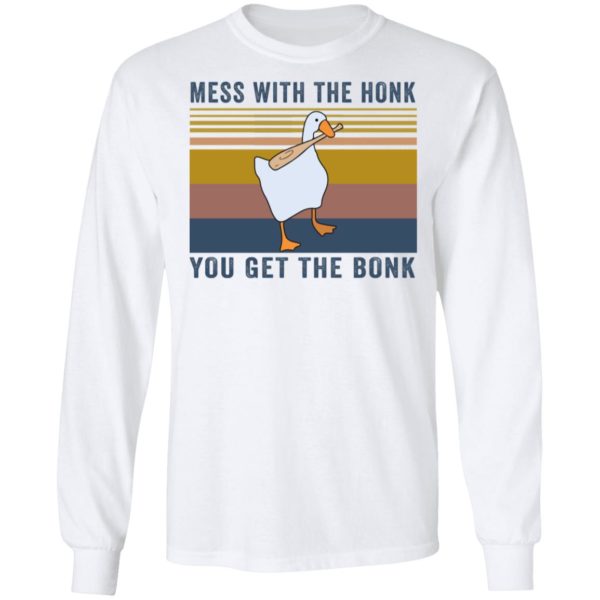 Duck mess with the honk you get the bonk vintage shirt