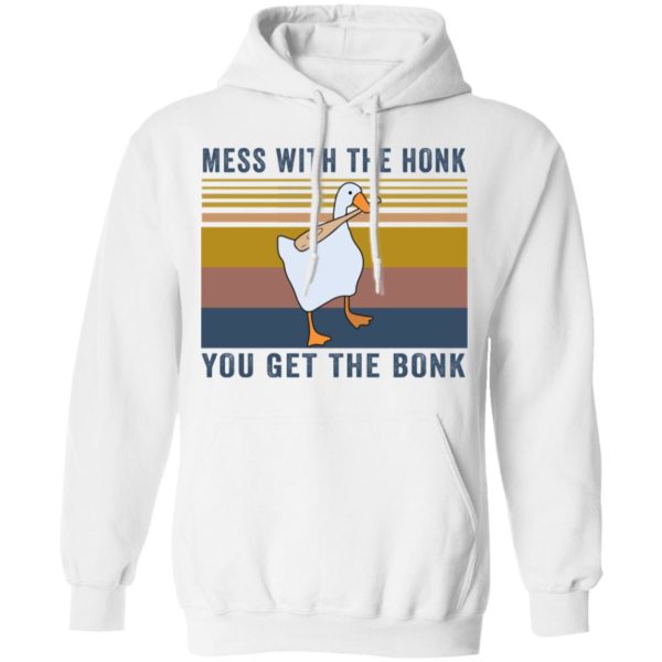 Duck mess with the honk you get the bonk vintage shirt