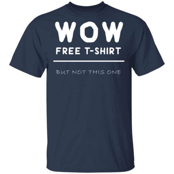 redirect 2498 600x600 - Wow free t-shirt but not this one shirt