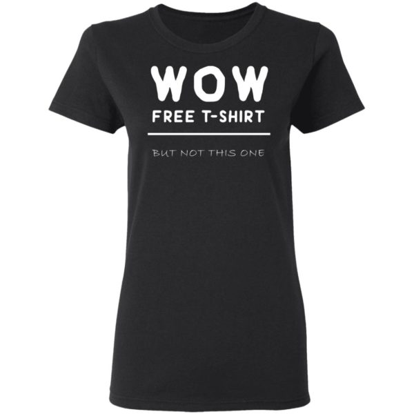 redirect 2499 600x600 - Wow free t-shirt but not this one shirt