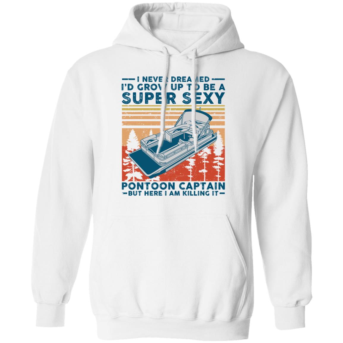 super sexy pontoon captain shirt