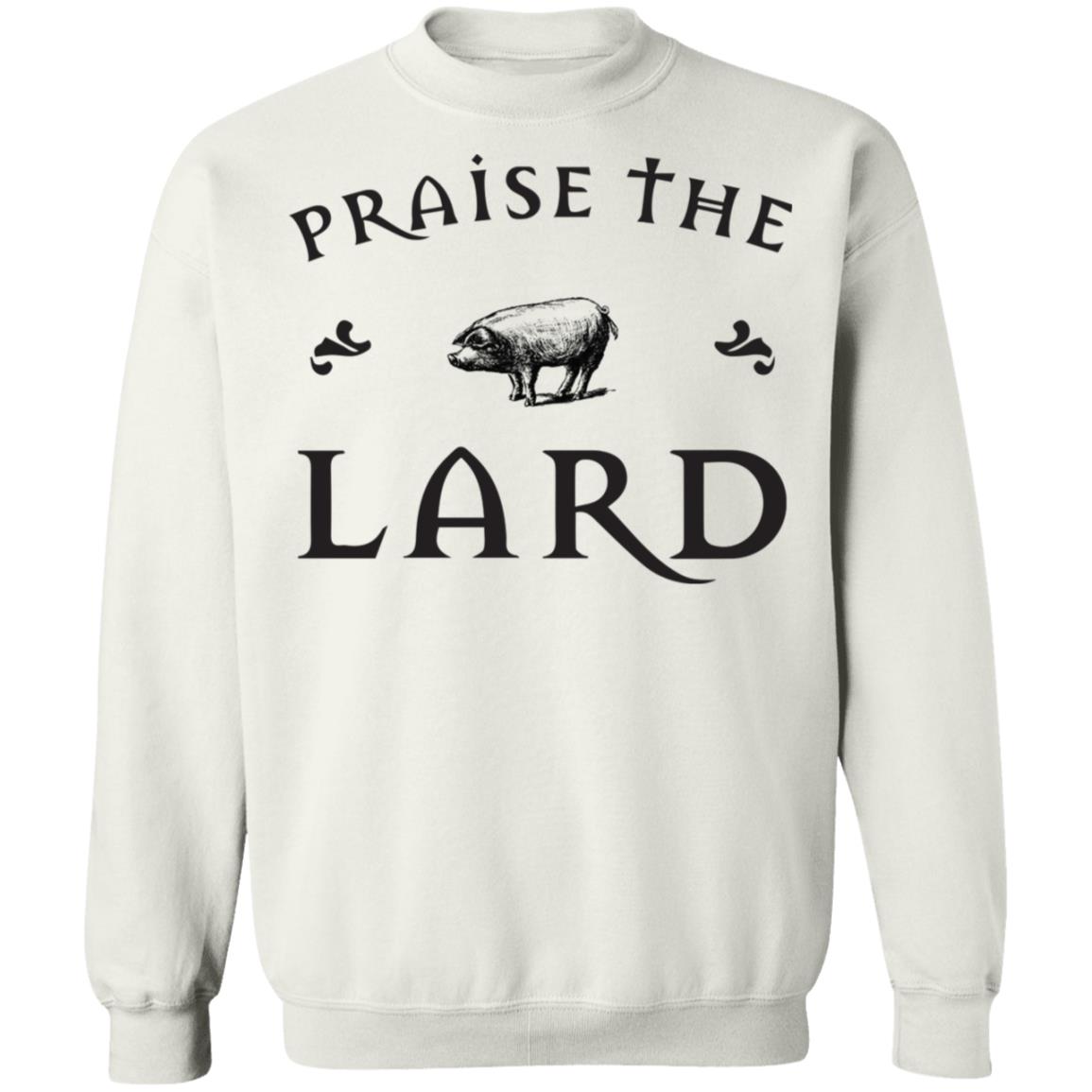 praise the lard t shirt