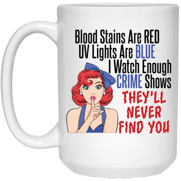 redirect 640 600x600 - Blood stains are red UV lights are blue i watch enough crime shows they'll never find you shirt