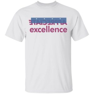 redirect 1050 300x300 - Appreciate Excellence shirt