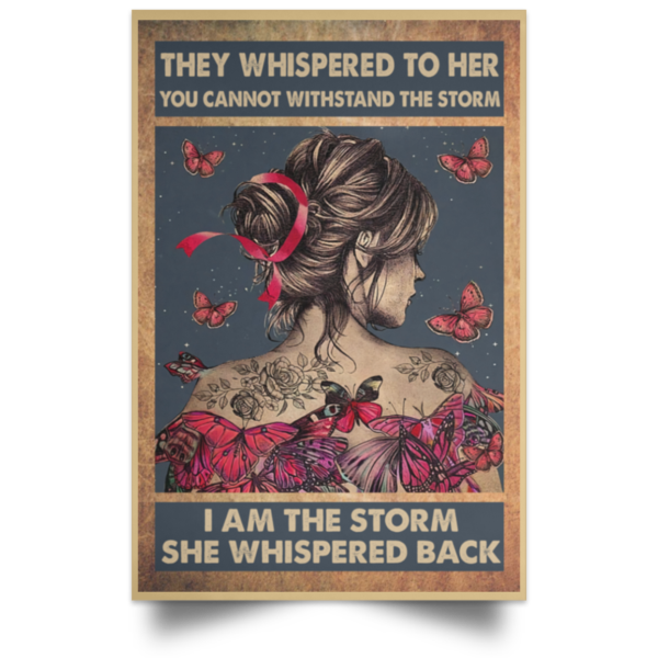 redirect 116 600x600 - Butterfly they whispered to her you cannot withstand the storm poster